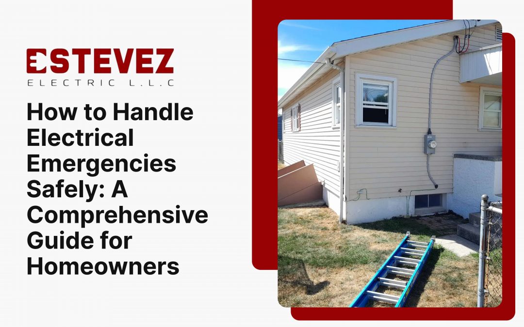 How to Handle Electrical Emergencies Safely_ A Comprehensive Guide for Homeowners