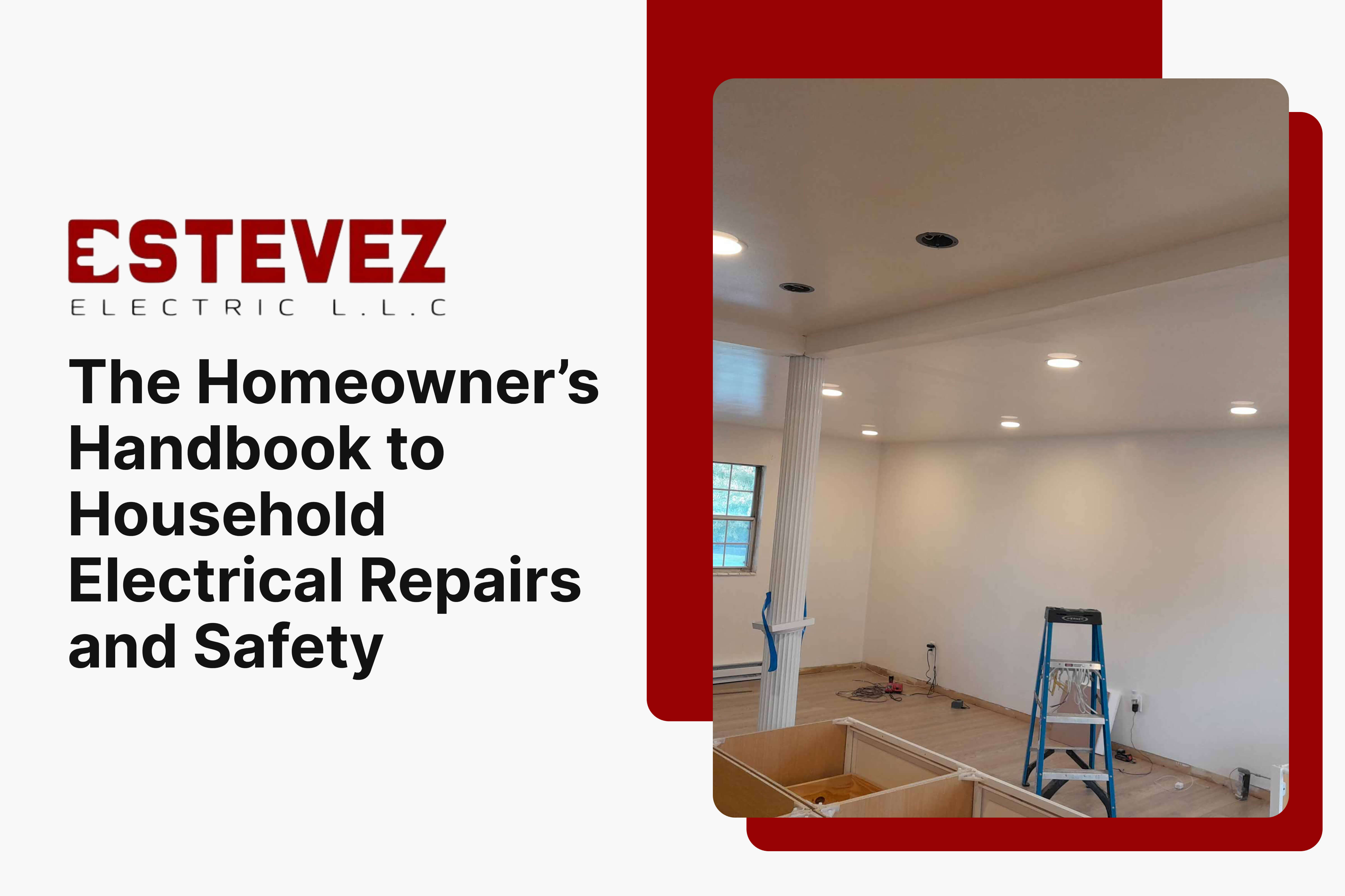 Group 75 The HomeownerΓÇÖs Handbook to Household Electrical Repairs and Safety